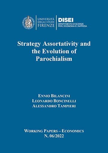 Strategy Assortativity and the Evolution of Parochialism (Bilancini et al., 2022)