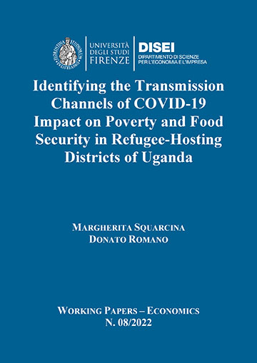 Identifying the Transmission Channels of COVID-19 Impact on Poverty and Food Security in Refugee-Hosting Districts of Uganda (Squarcina and Romano, 2022)
