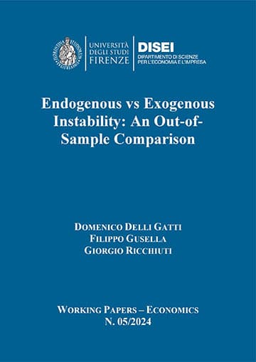 Endogenous vs Exogenous Instability: An Out-of-Sample Comparison (Delli Gatti et al., 2024)